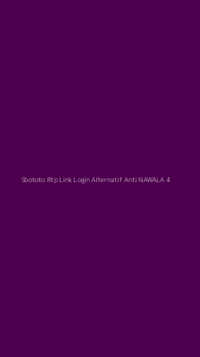 Tampilan Antarmuka Aplikasi Sbototo Rtp Link Login Alternatif Anti Nawala - 4