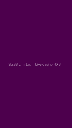 Tampilan Antarmuka Aplikasi Sbs88 Link Login Live Casino Hd - 3