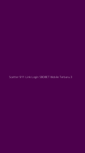 Tampilan Antarmuka Aplikasi Scatter 911 Link Login Sbobet Mobile Terbaru - 3
