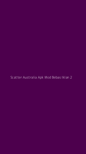 Tampilan Antarmuka Aplikasi Scatter Australia Apk Mod Bebas Iklan - 2