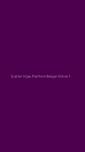 Tampilan Antarmuka Aplikasi Scatter Hijau Platform Belajar Online - 1