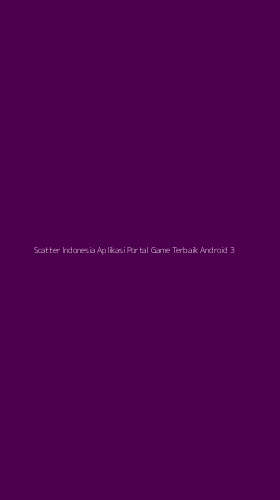 Tampilan Antarmuka Aplikasi Scatter Indonesia Aplikasi Portal Game Terbaik Android - 3