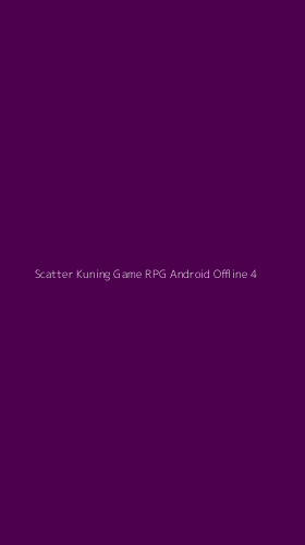 Tampilan Antarmuka Aplikasi Scatter Kuning Game Rpg Android Offline - 4