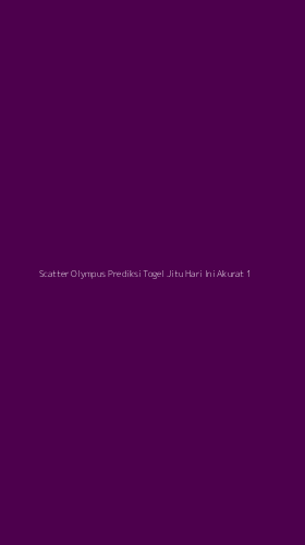 Tampilan Antarmuka Aplikasi Scatter Olympus Prediksi Togel Jitu Hari Ini Akurat - 1