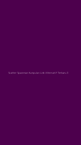 Tampilan Antarmuka Aplikasi Scatter Spaceman Kumpulan Link Alternatif Terbaru - 3