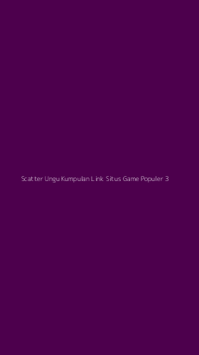 Tampilan Antarmuka Aplikasi Scatter Ungu Kumpulan Link Situs Game Populer - 3