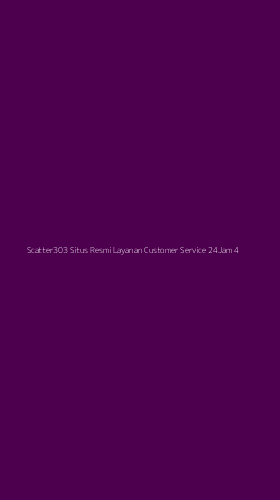 Tampilan Antarmuka Aplikasi Scatter303 Situs Resmi Layanan Customer Service 24jam - 4