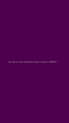Tampilan Antarmuka Aplikasi Scratch Card Aplikasi Kasir Gratis Umkm - 1