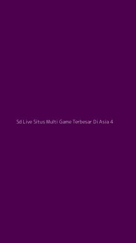Tampilan Antarmuka Aplikasi Sd Live Situs Multi Game Terbesar Di Asia - 4