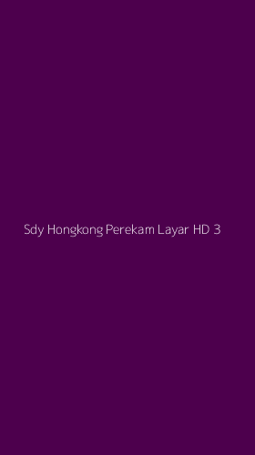 Tampilan Antarmuka Aplikasi Sdy Hongkong Perekam Layar Hd - 3