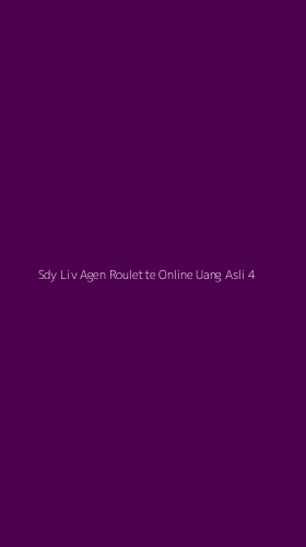 Tampilan Antarmuka Aplikasi Sdy Liv Agen Roulette Online Uang Asli - 4