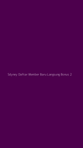 Tampilan Antarmuka Aplikasi Sdyney Daftar Member Baru Langsung Bonus - 2