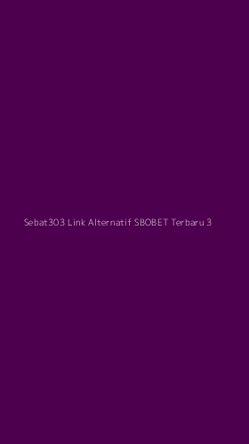 Tampilan Antarmuka Aplikasi Sebat303 Link Alternatif Sbobet Terbaru - 3