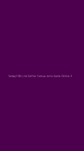 Tampilan Antarmuka Aplikasi Sedap138 Link Daftar Semua Jenis Game Online - 3