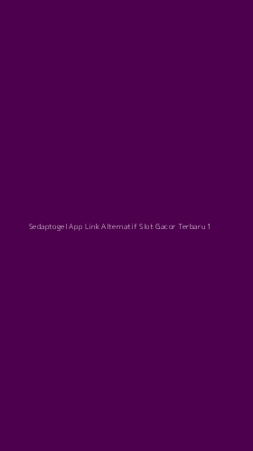 Tampilan Antarmuka Aplikasi Sedaptogel App Link Alternatif Slot Gacor Terbaru - 1