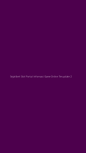 Tampilan Antarmuka Aplikasi Sejatibet Slot Portal Informasi Game Online Terupdate - 2