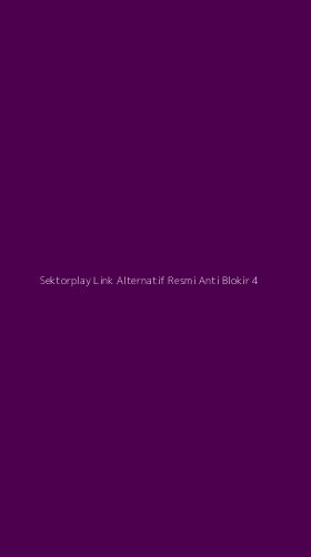 Tampilan Antarmuka Aplikasi Sektorplay Link Alternatif Resmi Anti Blokir - 4