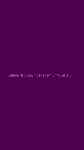 Tampilan Antarmuka Aplikasi Selayar 88 Download Premium Gratis - 3