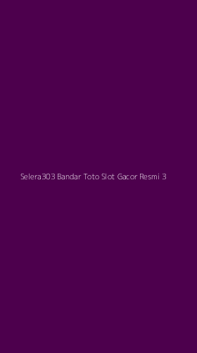 Tampilan Antarmuka Aplikasi Selera303 Bandar Toto Slot Gacor Resmi - 3