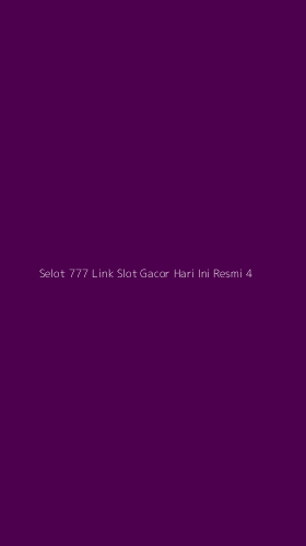 Tampilan Antarmuka Aplikasi Selot 777 Link Slot Gacor Hari Ini Resmi - 4