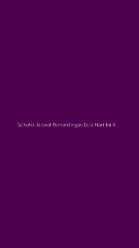 Tampilan Antarmuka Aplikasi Seltoto Jadwal Pertandingan Bola Hari Ini - 4