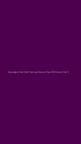 Tampilan Antarmuka Aplikasi Semangka Erek Erek Panduan Deposit Dan Withdraw Kilat - 3