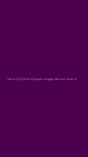 Tampilan Antarmuka Aplikasi Semar123 Daftar Panduan Lengkap Bermain Aman - 4