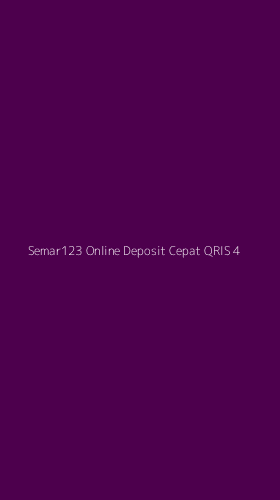 Tampilan Antarmuka Aplikasi Semar123 Online Deposit Cepat Qris - 4