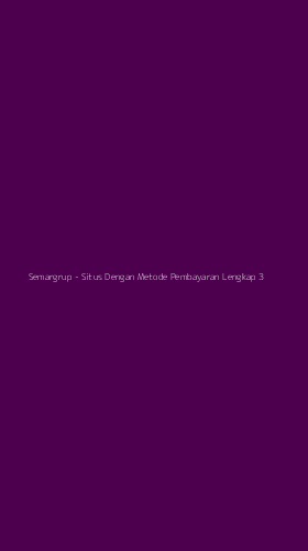 Tampilan Antarmuka Aplikasi Semargrup - Situs Dengan Metode Pembayaran Lengkap - 3