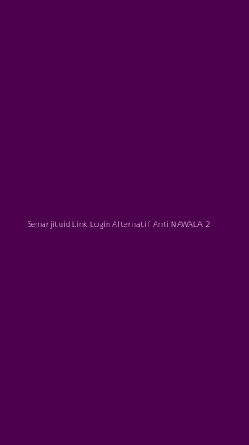 Tampilan Antarmuka Aplikasi Semarjituid Link Login Alternatif Anti Nawala - 2