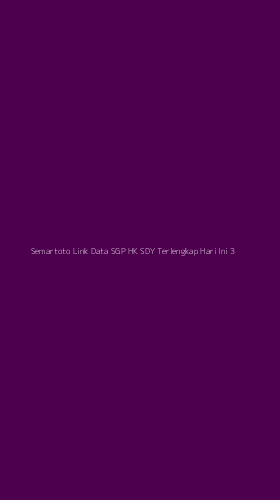 Tampilan Antarmuka Aplikasi Semartoto Link Data Sgp Hk Sdy Terlengkap Hari Ini - 3