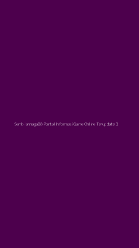 Tampilan Antarmuka Aplikasi Sembilannaga88 Portal Informasi Game Online Terupdate - 3