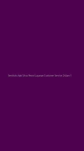 Tampilan Antarmuka Aplikasi Semitoto Apk Situs Resmi Layanan Customer Service 24jam - 1