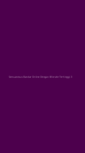 Tampilan Antarmuka Aplikasi Semuanexus Bandar Online Dengan Winrate Tertinggi - 3
