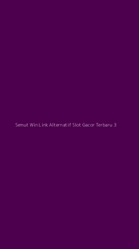 Tampilan Antarmuka Aplikasi Semut Win Link Alternatif Slot Gacor Terbaru - 3