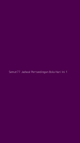 Tampilan Antarmuka Aplikasi Semut77 Jadwal Pertandingan Bola Hari Ini - 1