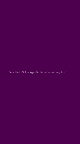 Tampilan Antarmuka Aplikasi Semuttoto Online Agen Roulette Online Uang Asli - 3