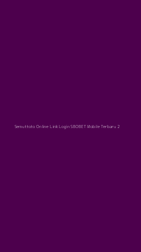 Tampilan Antarmuka Aplikasi Semuttoto Online Link Login Sbobet Mobile Terbaru - 2