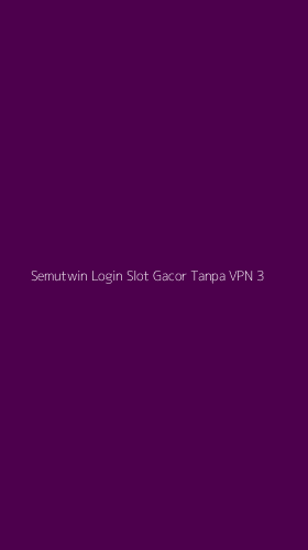 Tampilan Antarmuka Aplikasi Semutwin Login Slot Gacor Tanpa Vpn - 3