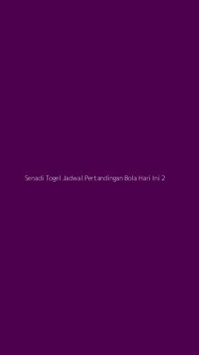 Tampilan Antarmuka Aplikasi Senadi Togel Jadwal Pertandingan Bola Hari Ini - 2