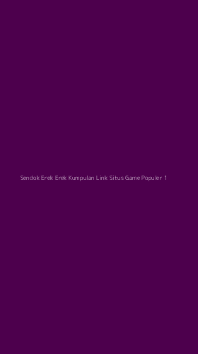 Tampilan Antarmuka Aplikasi Sendok Erek Erek Kumpulan Link Situs Game Populer - 1