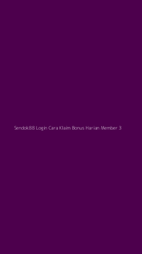 Tampilan Antarmuka Aplikasi Sendok88 Login Cara Klaim Bonus Harian Member - 3