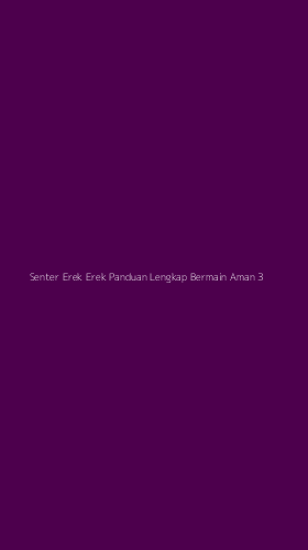 Tampilan Antarmuka Aplikasi Senter Erek Erek Panduan Lengkap Bermain Aman - 3