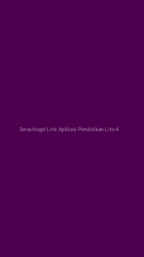 Tampilan Antarmuka Aplikasi Serasitogel Link Aplikasi Pendidikan Lite - 4