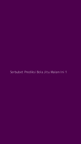 Tampilan Antarmuka Aplikasi Serbubet Prediksi Bola Jitu Malam Ini - 1