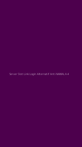 Tampilan Antarmuka Aplikasi Server Slot Link Login Alternatif Anti Nawala - 4