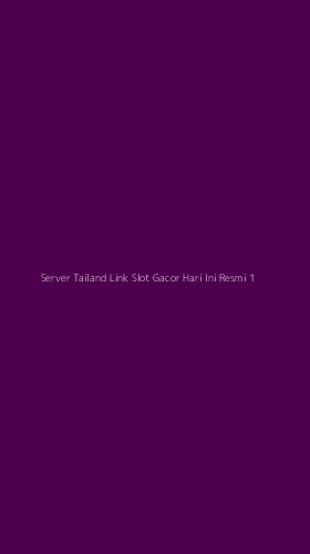 Tampilan Antarmuka Aplikasi Server Tailand Link Slot Gacor Hari Ini Resmi - 1