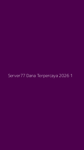 Tampilan Antarmuka Aplikasi Server77 Dana Terpercaya 2026 - 1