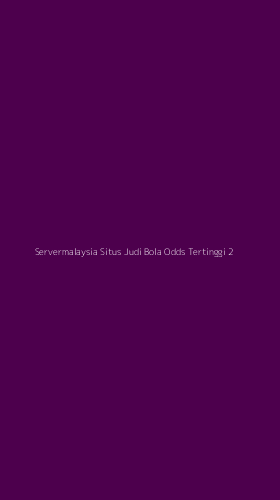 Tampilan Antarmuka Aplikasi Servermalaysia Situs Judi Bola Odds Tertinggi - 2