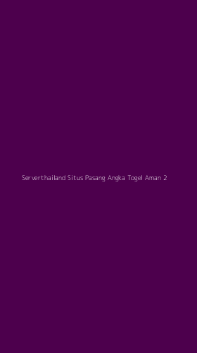 Tampilan Antarmuka Aplikasi Serverthailand Situs Pasang Angka Togel Aman - 2
